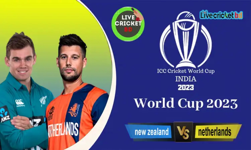 New Zealand vs Netherlands, 6th Match ICC Cricket World Cup