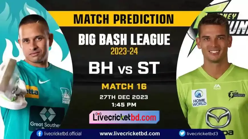 Live Cricket Score Brisbane Heat vs Sydney Thunder, 16th Match