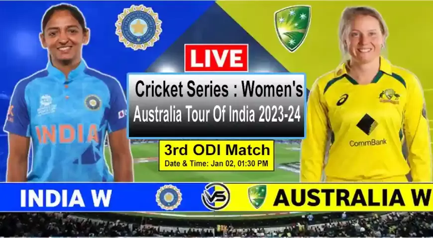 Women cricket match India vs Australia, 3rd ODI, Live Cricket Score