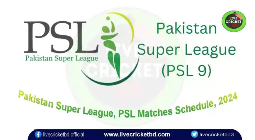 Pakistan Super League, PSL Matches Schedule, 2024
