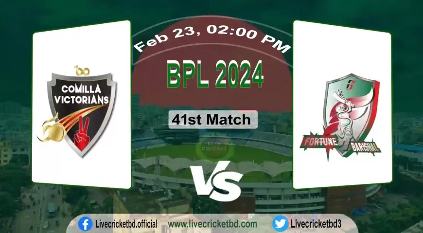 Live Cricket Score Comilla Victorians vs Fortune Barishal, 41st Match