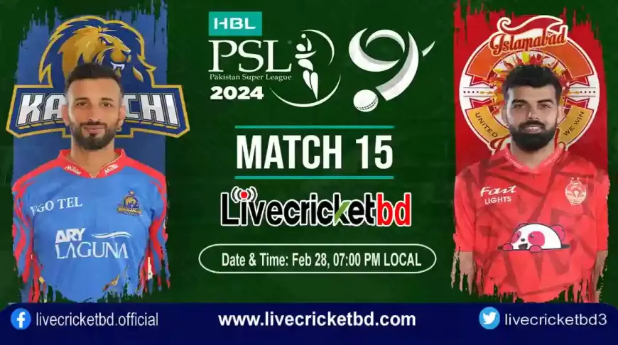 PSL 9 Karachi Kings vs Islamabad United, 15th Match