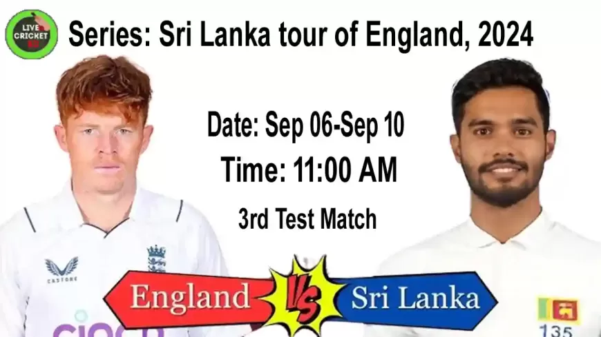 England vs Sri Lanka, 3rd Test