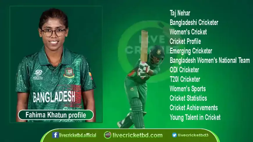 Fahima Khatun All-Rounder in Bangladeshi Women's Cricket