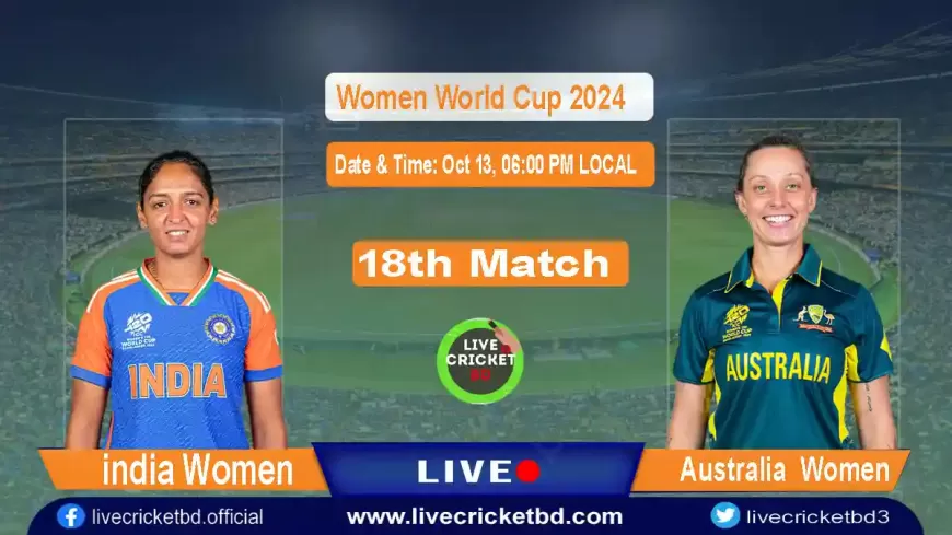 India Women vs Australia Women, 18th Match