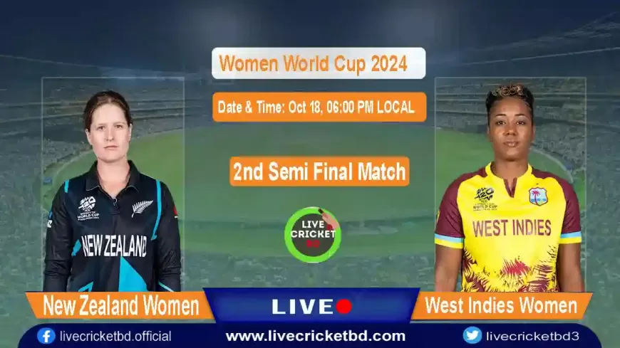 West Indies Women vs New Zealand Women, 2nd Semi Fina