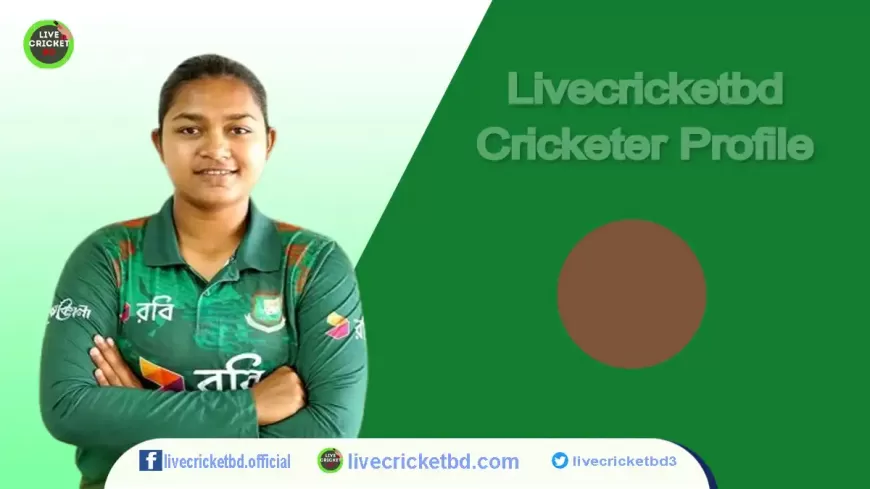 Read all about Fariha Trisna cricket player from Bangladesh profile