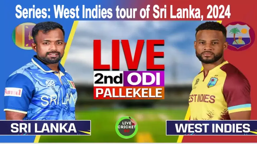 Sri Lanka vs West Indies, 2nd ODI Match Report And Live Score