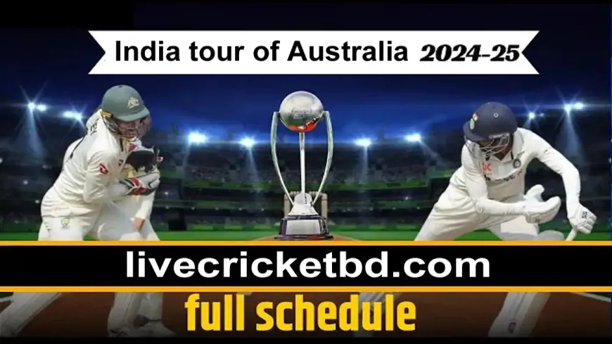 India tour of Australia 2024-25 is scheduled