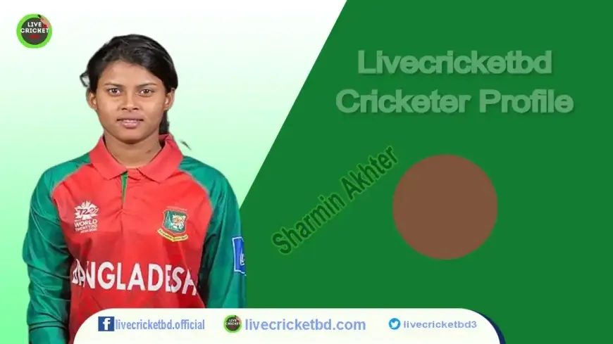 Sharmin Akhter - Bangladeshi Women's Cricketer | Career & Stats