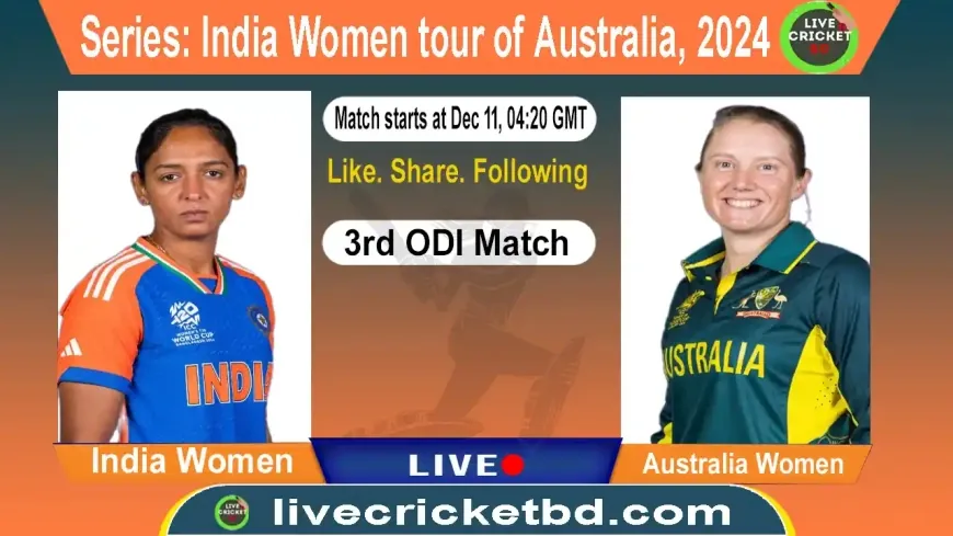 Australia Women vs. India Women 3rd ODI Match Live cricket score