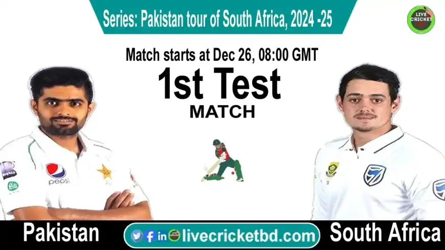 South Africa vs Pakistan, 1st Test Match  live cricket Score